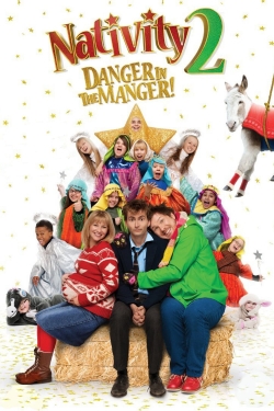 watch free Nativity 2: Danger in the Manger! hd online