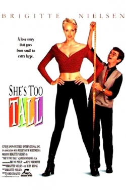 watch free She's Too Tall hd online