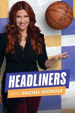 watch free Headliners With Rachel Nichols hd online