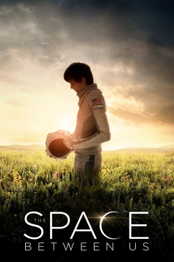 watch free The Space Between Us hd online