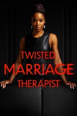 watch free Twisted Marriage Therapist hd online