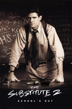 watch free The Substitute 2: School's Out hd online