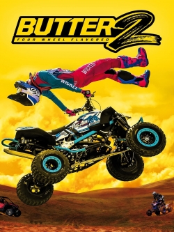 watch free Butter 2: Four Wheel Flavored hd online