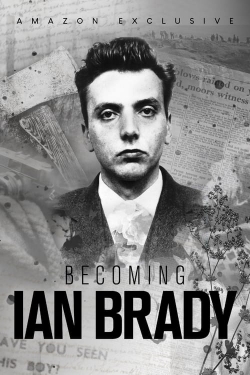 watch free Becoming Ian Brady hd online