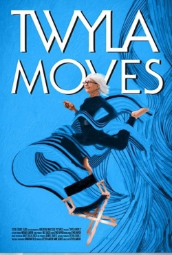 watch free Twyla Moves hd online