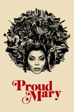 watch free Proud Mary hd online