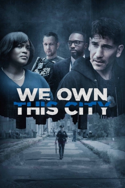 watch free We Own This City hd online