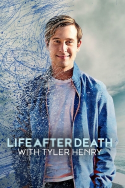watch free Life After Death with Tyler Henry hd online