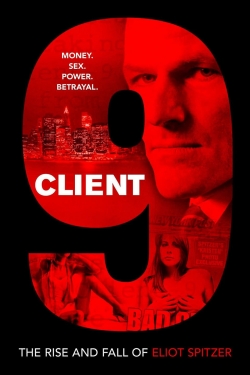 watch free Client 9: The Rise and Fall of Eliot Spitzer hd online