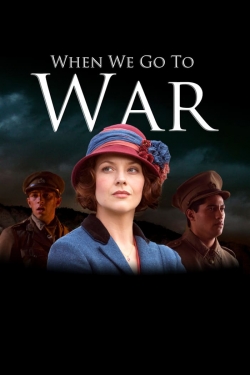 watch free When We Go to War hd online