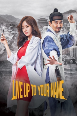 watch free Live Up To Your Name hd online