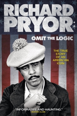 watch free Richard Pryor: Omit the Logic hd online