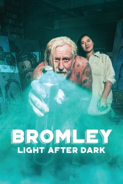watch free Bromley: Light After Dark hd online