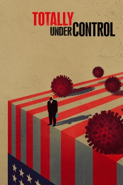 watch free Totally Under Control hd online