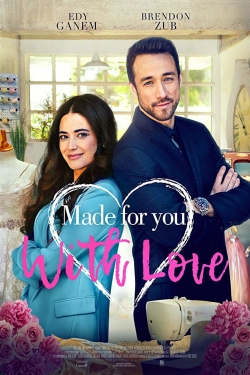 watch free Made for You with Love hd online