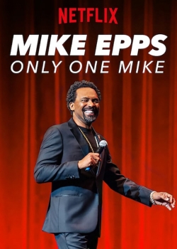 watch free Mike Epps: Only One Mike hd online