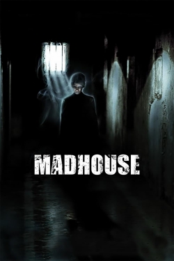 watch free Madhouse hd online