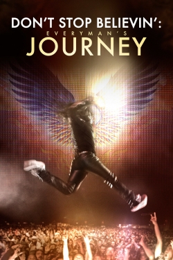 watch free Don’t Stop Believin’: Everyman’s Journey hd online