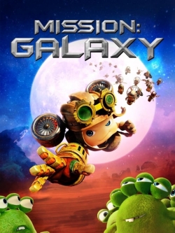 watch free Mission: Galaxy hd online