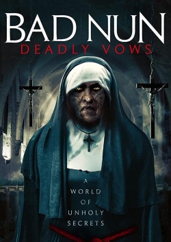watch free Bad Nun: Deadly Vows hd online