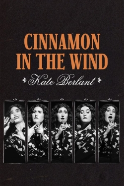 watch free Kate Berlant: Cinnamon in the Wind hd online