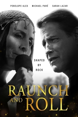 watch free Raunch and Roll hd online