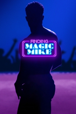 watch free Finding Magic Mike hd online