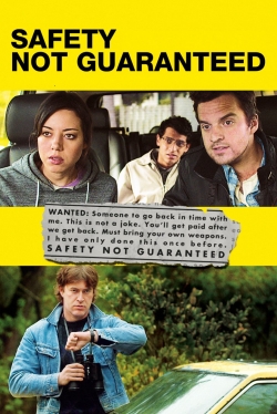 watch free Safety Not Guaranteed hd online