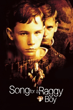 watch free Song for a Raggy Boy hd online