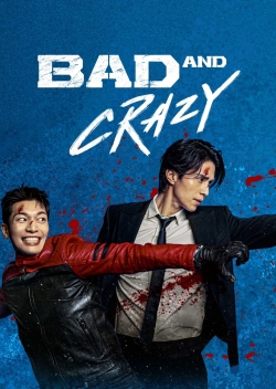 watch free Bad and Crazy hd online