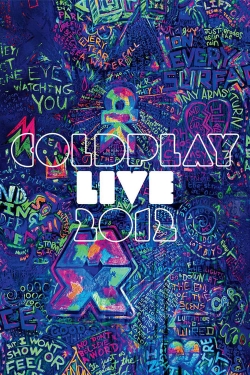 watch free Coldplay: Live 2012 hd online