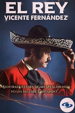 watch free El Rey, Vicente Fernández hd online