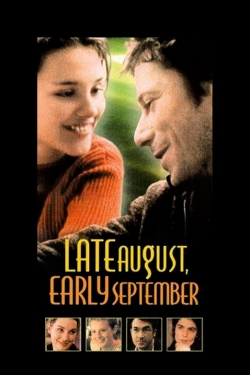 watch free Late August, Early September hd online