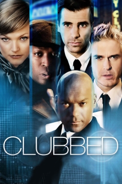 watch free Clubbed hd online