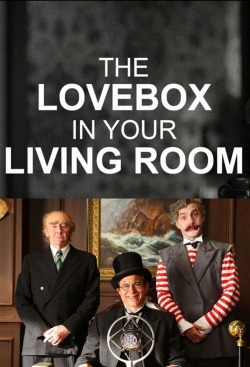 watch free The Love Box in Your Living Room hd online