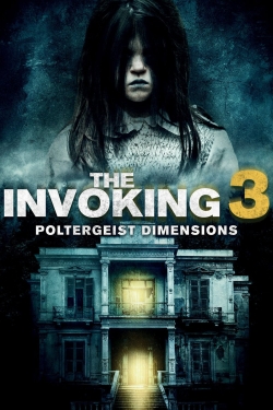watch free The Invoking: Paranormal Dimensions hd online