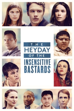 watch free The Heyday of the Insensitive Bastards hd online