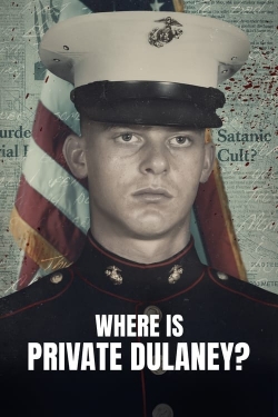 watch free Where Is Private Dulaney? hd online