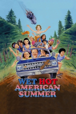 watch free Wet Hot American Summer hd online