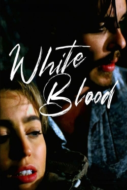 watch free White Blood hd online
