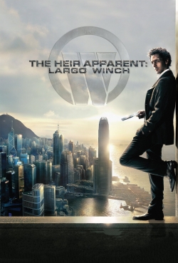 watch free The Heir Apparent: Largo Winch hd online