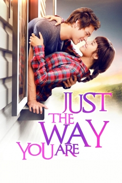 watch free Just The Way You Are hd online