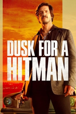 watch free Dusk for a Hitman hd online