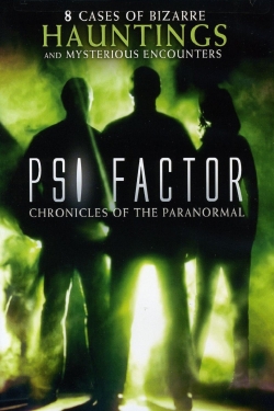 watch free Psi Factor: Chronicles of the Paranormal hd online