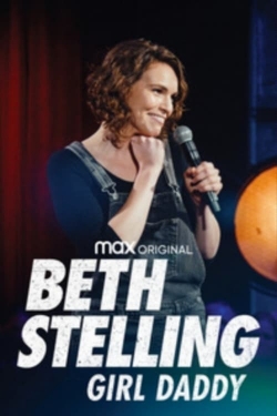 watch free Beth Stelling: Girl Daddy hd online