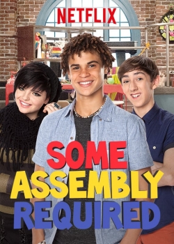 watch free Some Assembly Required hd online