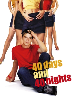 watch free 40 Days and 40 Nights hd online