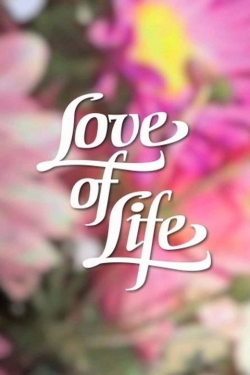 watch free Love of Life hd online