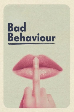 watch free Bad Behaviour hd online