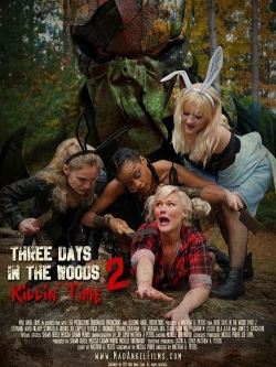 watch free Three Days in the Woods 2: Killin' Time hd online